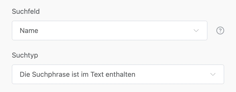 Suche nach der Phrase des Kontakts: Feld „Name“, „Suchphrase ist im Text enthalten“