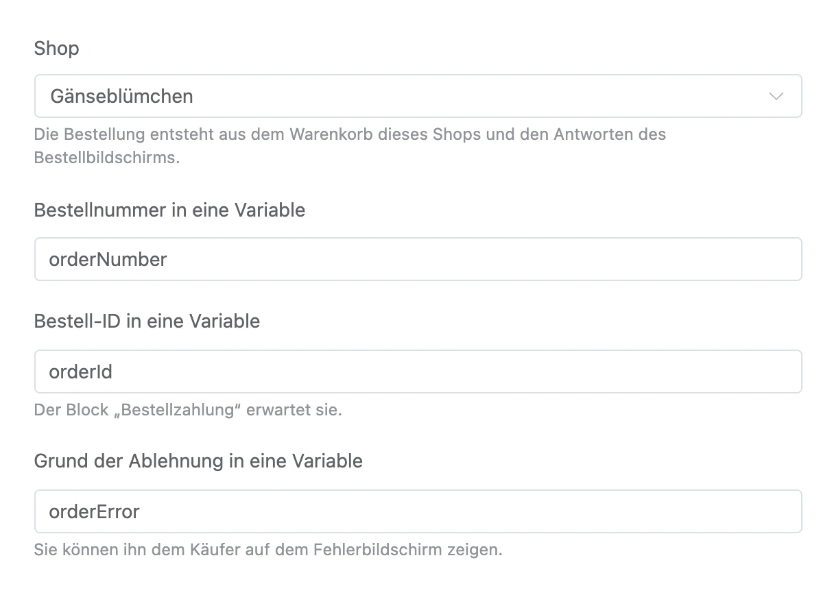 Block „Bestellung aufgeben“: Shop und Variablen für Nummer, ID und Ablehnungsgrund