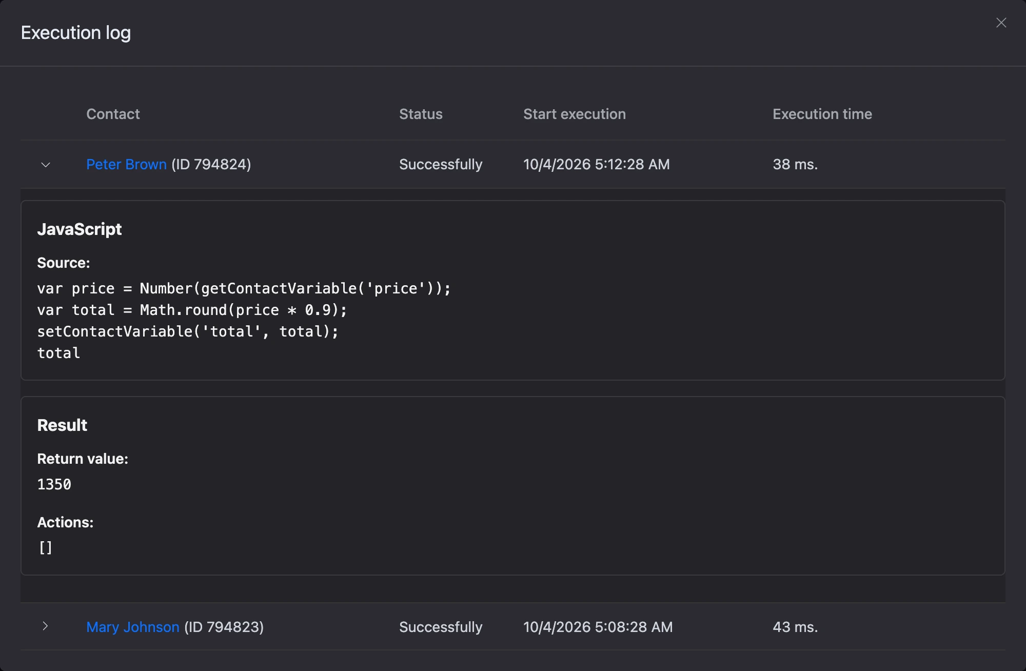 The JavaScript block "Execution log": source code, the value of the last expression and the list of actions