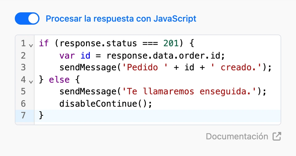«Procesar la respuesta con JavaScript» activado: el código comprueba el código de respuesta y envía un mensaje