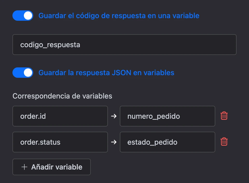 El código de respuesta va a una variable y la respuesta JSON se reparte en variables: order.id y order.status
