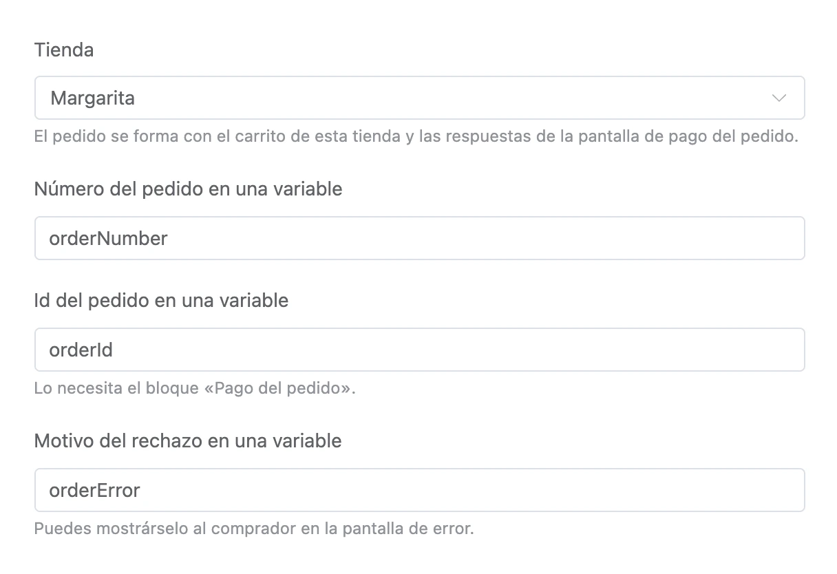 Bloque Realizar el pedido: la tienda y las variables para el número, el id y el motivo del rechazo